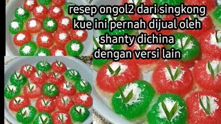 resep kue dari singkong       ongol2 singkong