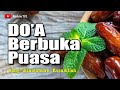 Doa berbuka puasa sesuai sunnah