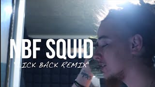 NBF Squid - Lick Back remix (official music video)