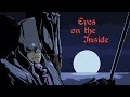 Eyes on the Inside [Bloodborne Parody]