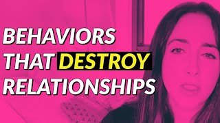 11 Behaviors that Destroy Relationships 😬😓😶
