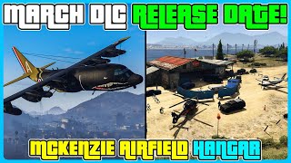 *NEW GTA Online DLC RELEASE DATE Confirmed?! McKenzie Hangar, New Vehicles \u0026 MORE!