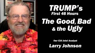 Trump's First 48 Hours: The Good, Bad \u0026 the Ugly