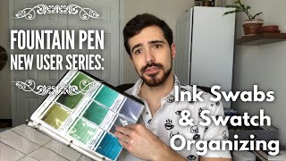 How To Sample Fountain Pen Ink And Organize Swatches