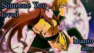 Someone You Loved [Minato AMV]