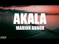 Akala (LYRICS) - Marion Aunor - The Day After Valentine’s OST