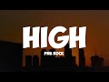 pnb rock- high ( lyrics)