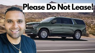 The 2024 Chevrolet Suburban | Terrible Lease Deal!