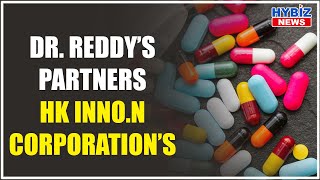 Dr Reddys partners with South-Korea based HK inno.N Corporation || Hybiz tv