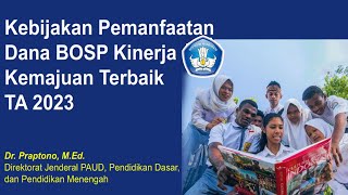 BOSP KINERJA || PEMANFAATAN DANA BOSP