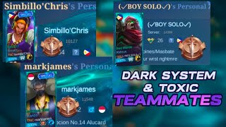 DARK SYSTEM \u0026 TOXIC TEAMMATES! • Remember These Players!