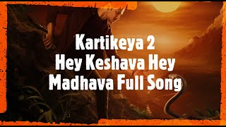 #Karthikeya 2 🔥Hey Keshava Hey Madhava Full Song💯