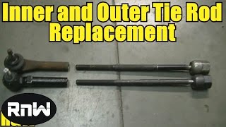 How to Remove and Replace Inner and Outer Tie Rod Ends