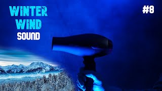 #595, Relaxing HAIR DRYER sound with Winter wind sound, to help you get to sleep