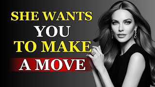 10 SUBTLE SIGNS SHE’S WAITING FOR YOU TO MAKE A MOVE | Stoicism