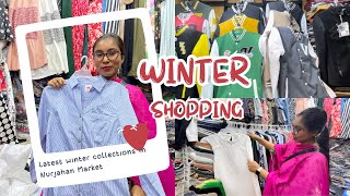 Nurjahan Market Winter Collection 2023//Best Shopping Place in Dhaka//Latest Collections in Nurjahan