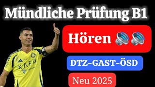 Mündliche Prüfung B1 DTZ-GAST-ÖSD- Hören Übungssatz - G.A.S.T DTZ 2025 TEST#deutsch #german