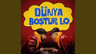 Dünya Boştur Lo