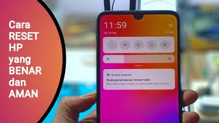 Cara RESET hp yang Benar dan Aman