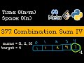 Combination Sum IV - Leetcode 377 - Blind 75 Explained - Dynamic Programming - Python