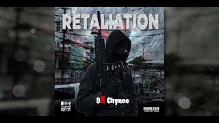 9x Chynee - Retaliation