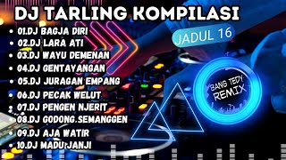 DJ Tarling kompilasi \