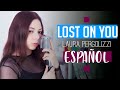 LP ♥ Lost On You ♥ Cover Español by Mishi