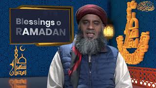 Blessings of Ramadan | Episode 06 | Mufty Luthfur Rahman Qasemy | iTVusa