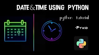 python tutorial🐍||Date&time||datetime|| in tamil