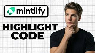 How To Highlight Code For Mintlify Documentation (Quick Guide)