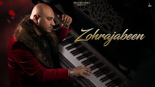 B Praak - Zohrajabeen (Lyric Video) | Jaani | Arvindr Khaira | Zohrajabeen
