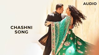 Chashni | Bharat | Salman Khan | Katrina Kaif | Audio