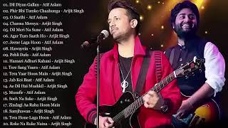 Best Of Arijit Singh And Atif Aslam Songs 2019   NEW HINDI ROMANTIC LOVE SONGS   Bollywood Songs