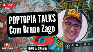 POPTOPIA TALKS  - BRUNO ZAGO DA PIPOCA E NANQUIM