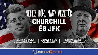 Nehéz idők, nagy vezetők – Churchill és JFK | Moobius Könyvklub