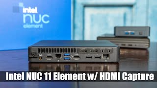 Intel NUC 11 Compute Element with HDMI Capture Review