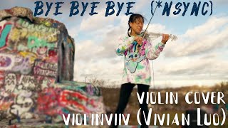 Bye Bye Bye (N*Sync Instrumental Violin Cover) • violinviiv ツ