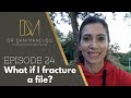 The Diary of an Endodontist - Episode 24 – What if I fracture a file?