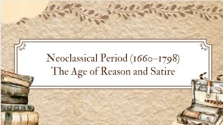 Neoclassical Period in English Literature: Themes, Authors \u0026 Impact