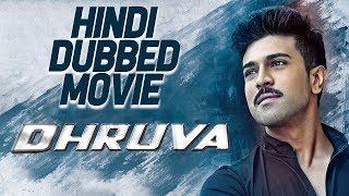 Dhruva Dubbed Movie - Ram Charan | Arvind Swamy | Rakul Preet Singh