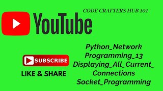 Python Network Programming 13 Displaying All Current Connections Socket Programming