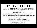 PGHH - LUẬN VỀ BÁT CHÁNH - TÔN CHỈ HÀNH ĐẠO - Lê Văn Út bản chữ