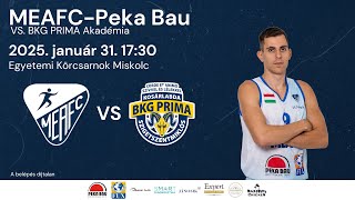 MEAFC TV Kosárlabda MEAFC-Peka Bau - BKG PRIMA Akadémia