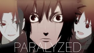 [Uchiha sasuke AMV] Paralyzed