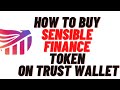 how to buy sensible finance token on trust wallet,how to buy sensible finance token on pancakeswap