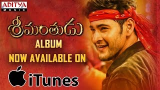 Srimanthudu Full Album Now Available on iTunes || Download Now