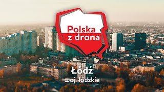 🇵🇱 Polska z drona #5 - Łódź cz. 2 jesień 2024 | 4K