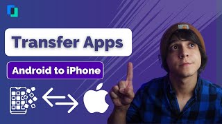 2 Ways To Transfer Apps from Android to iPhone 2021
