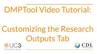 Customizing the Research Outputs Tab in DMPTool