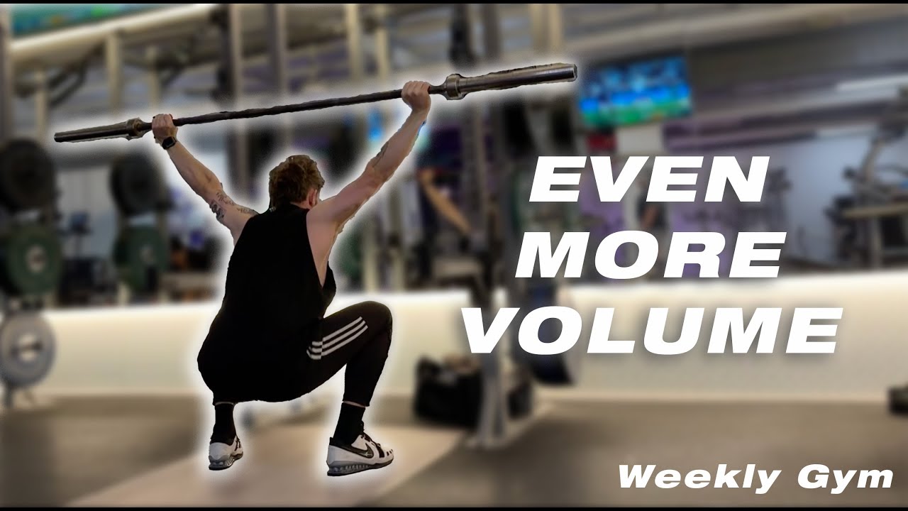 Even More Volume Gym Training Youtube